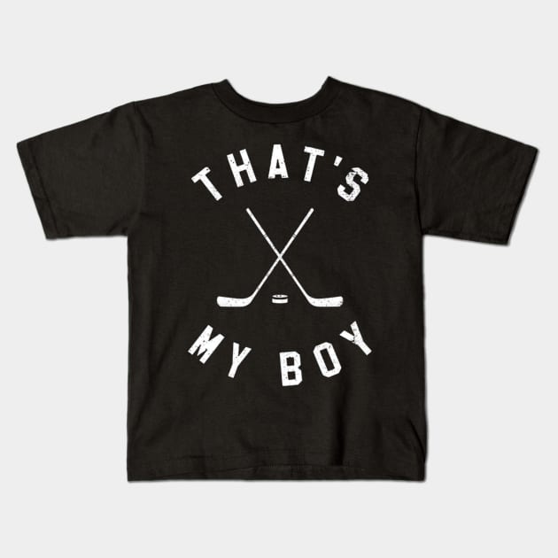 That's my Boy Hockey Kids T-Shirt by MN Favorites